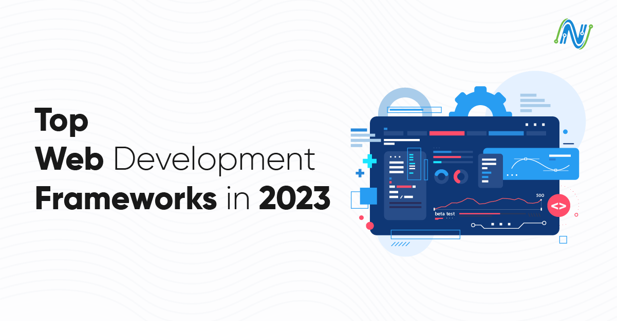 Top Web Development Frameworks in 2023